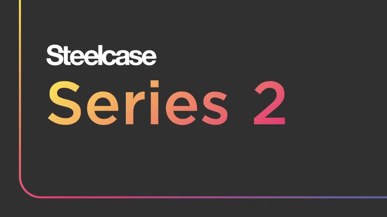 Steelcase | Series 2