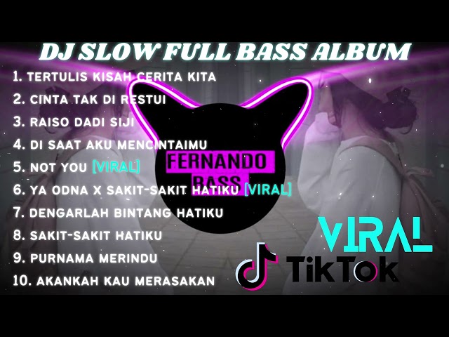 DJ FULL ALBUM u0026 FULL BASS || TERTULIS KISAH CERITA KITA MASA LALU SLOW FULL BASS class=