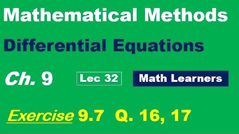 Mathematical Methods Ch 9 Lec 32 Exercise 9.7 Q 16, 17. Orthogonal trajectories.
