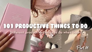 101 PRODUCTIVE THINGS TO DO 🎨🖌️🌿✨🎧 | instead of scrolling social meadia