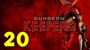 Dungeon Keeper 2 Walkthrough & Gameplay Part 20 - Level 16 - Creep - Stonekeep | No Commentary