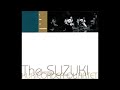 03. THE SUZUKI meet KURICORDER QUARTET / 大寒町 (1998)