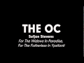 The OC Music - Sufjan Stevens - For The Widows In Paradise, For The Fatherless In Ypsilanti