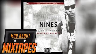 Nines - Certified North West G ft. Fatz [Gone Till November] | MadAboutMixtapes