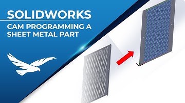 CAM Programming a Sheet Metal Part