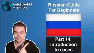 An Introduction to Russian Cases - Russian Guide Part 14 by Languages with Tom 391 views 1 year ago 7 minutes, 27 seconds