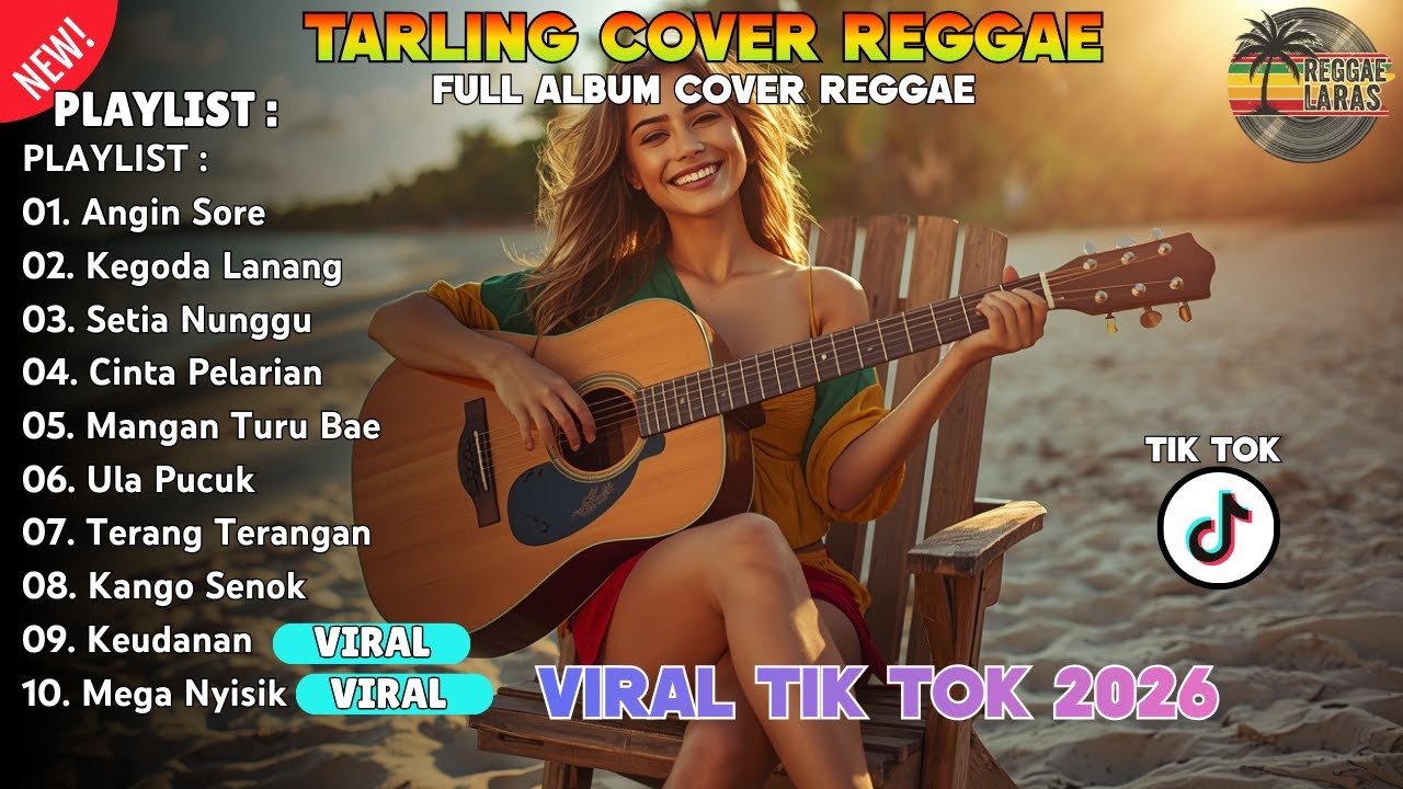 KUMPULAN TARLING COVER REGGAE TERBARU | ENAK BUAT NYANTAI DAN PERJALANAN | VIRAL TIKTOK 2026