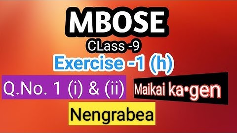 MBOSE class 9||Ex-1(h) Q:1(i)&(ii) Nengrabee ka•e mesokatjok@ Solved Easily @chachangsangma5455