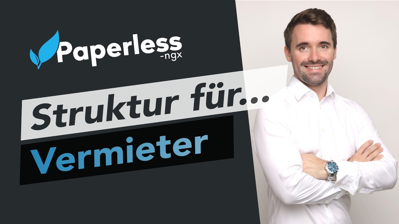 Paperless-ngx in der Praxis: Vermieter-Setup ohne Over-Engineering