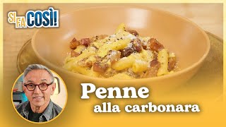 Penne Alla Carbonara - Si Fa Così Chef Bruno Barbieri