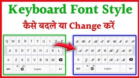 किसी भी फोन में लिखने का स्टाइल कैसे बदले सीखलो !! How To Change Font Style For Any Android Phone