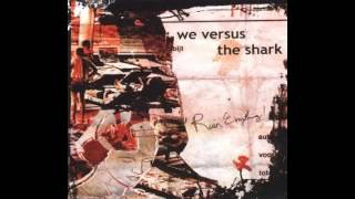 Watch We Versus The Shark Ten Uh Clock Heart Uh Tack video