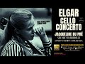 Capture de la vidéo Elgar - Cello Concerto In E Minor, Op. 85 / Remastered (Recording Of The Century: Jacqueline Du Pré)