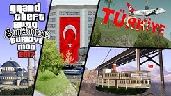 GTA SAN ANDREAS 2018 TÜRKİYE MODU