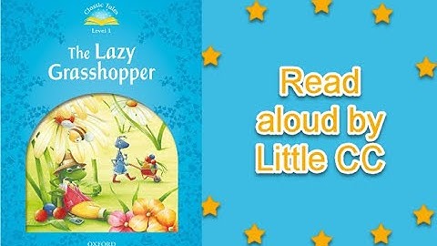 The lazy Grasshopper/ Classic Tales1/by CC