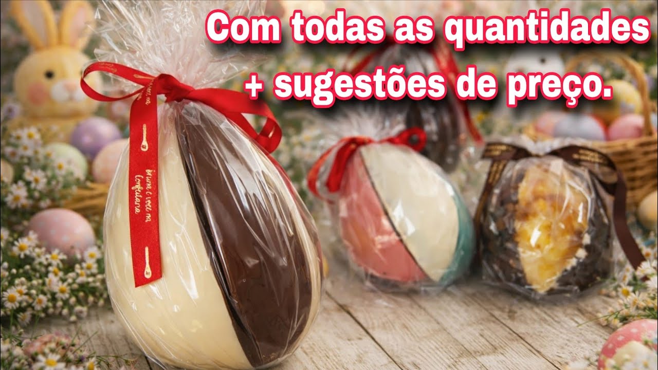 TENDÊNCIA DE PÁSCOA, PROMETE SER A FEBRE DO MOMENTO. OVOS DE FATIAS. COM TODOS OS VALORES.