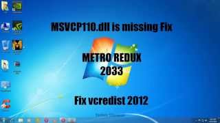 Metro Redux 2033 Fixed| MSVCP110.dll Is missing-fixed| Visual Redist. C++ Fix 2012|
