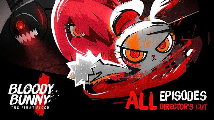 BLOODY BUNNY the first blood : all 15 Episodes (Of...