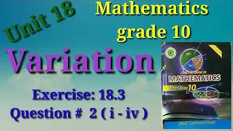 Exercise 18.3 Q 2 | unit 18 Variations | matric new mathematics @eduworld360