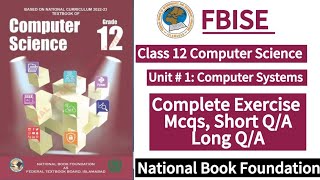 Class 12 Computer Science | Unit 1 Computer Systems | Complete Exercise | New Syllabus 2025