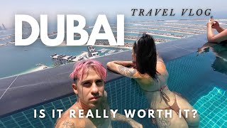 IS DUBAI REALLY WORTH IT? Travel Vlog