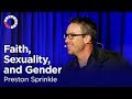 Preston Sprinkle: Faith, Sexuality, and Gender [The Biola Hour]