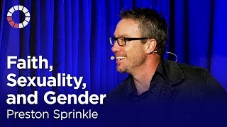 Preston Sprinkle: Faith, Sexuality, and Gender [The Biola Hour]