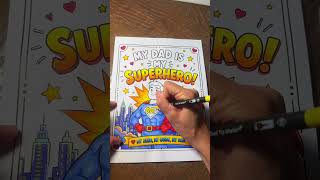 My Dad Is My Superhero! | Full Coloring Time Lapse with  Markers