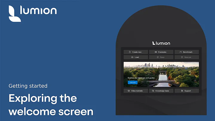 Getting Started with Lumion: Exploring the Welcome Screen