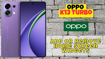 Oppo K13 Turbo Widget Setting || How to Add Or Remove Home Screen Widgets