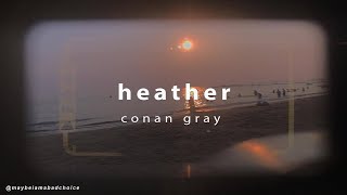 conan gray - heather (lyrics)