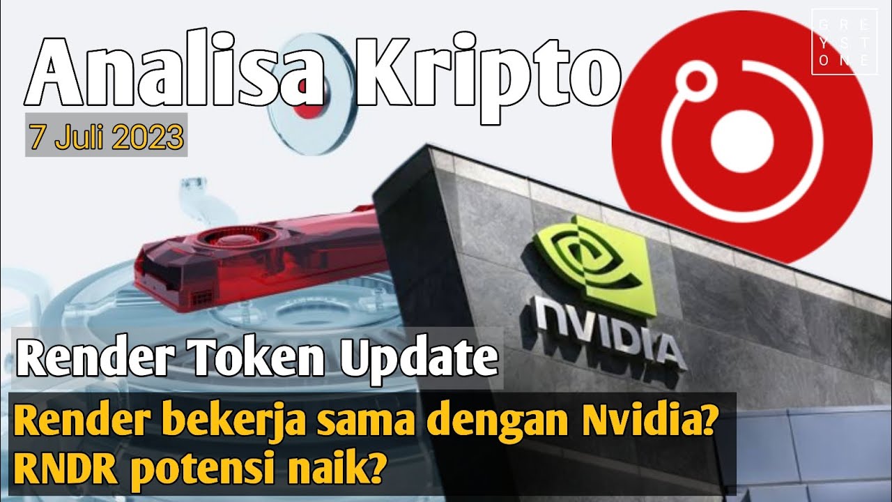 Analisa Kripto - Render Token Update, RENDER kerja sama dengan Nvidia, RNDR  potensi naik?