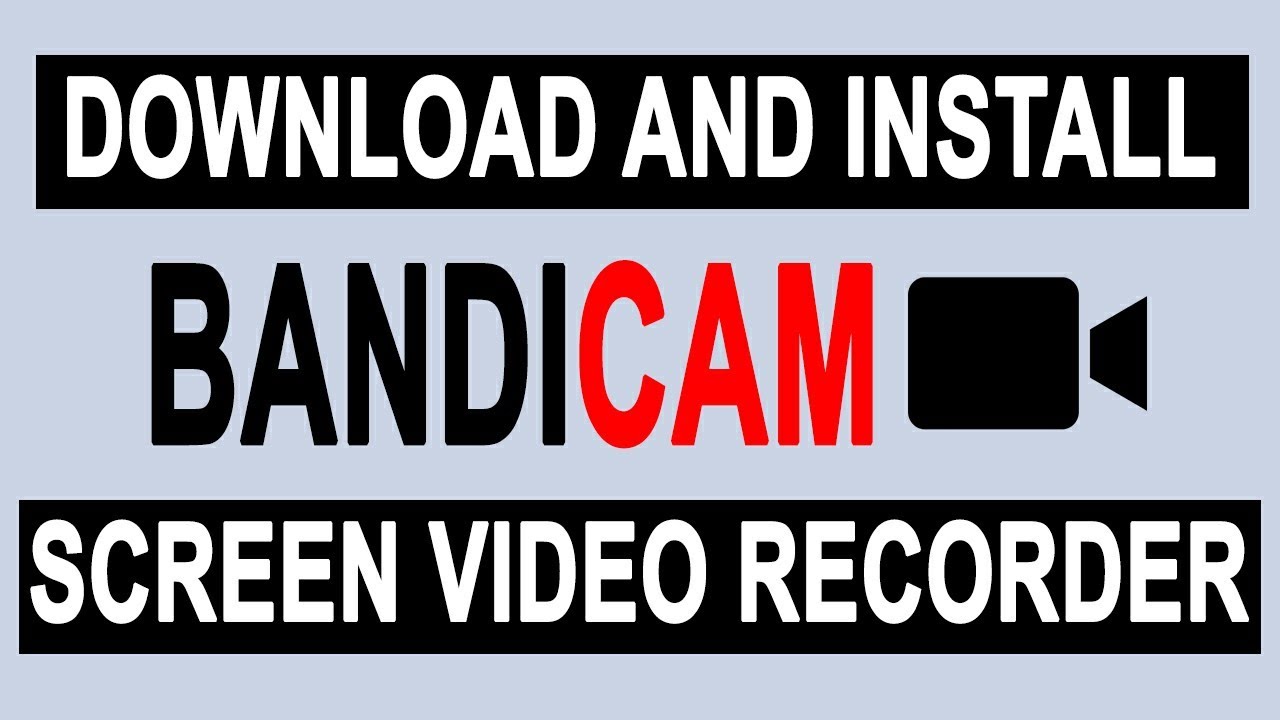 how to install bandicam how to install bandicam