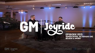 GM Joyride #2 - Super Cruise Deep Dive & Silverado 1500 ZR2 Long Term Review