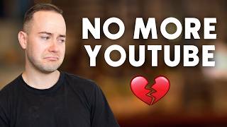 I Almost Quit YouTube, But Instead I Did This…