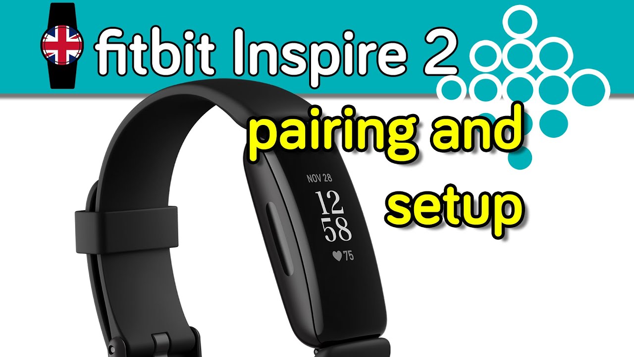 Fitbit Inspire 2 - pairing, control and setup - YouTube