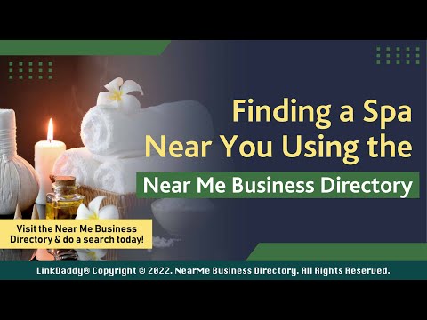 Finding a Spa Near You Using the Near Me Business Directory