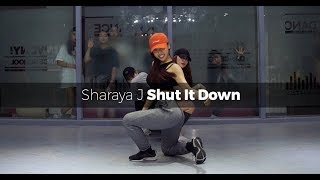 Shut It Down - Sharaya J (choreography_YuJin)