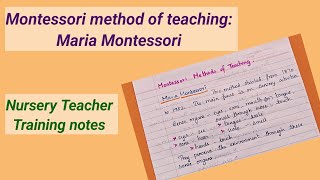 Nursery Teacher Hundred ( Montessori Method of Teaching : Maria Montessori )