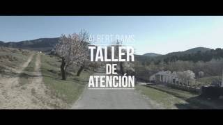 Taller de Atención. Albert Rams