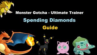 Monster Gotcha - Ultimate trainer : Spending Diamonds Guide screenshot 5