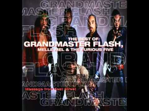 Grandmaster Flash & The Furious Five  History of hip hop, Hip hop and r&b,  Hip hop music