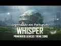 Whisper PUBG MOBILE Primewood Genesis Theme Song Legendado