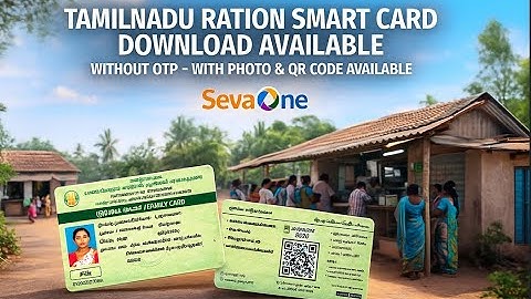 Tamil Nadu Smart Ration Card Generator | Instant PDF to PVC Card in 1 Minute | SevaOne