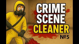 картинка: ТАКОГО Я ТОЧНО НЕ ОЖИДАЛ... Crime Scene Cleaner #5