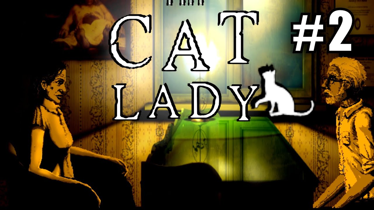 THE CAT LADY #2 Second First Breath ★ pc let's play gameplay walkthrough
