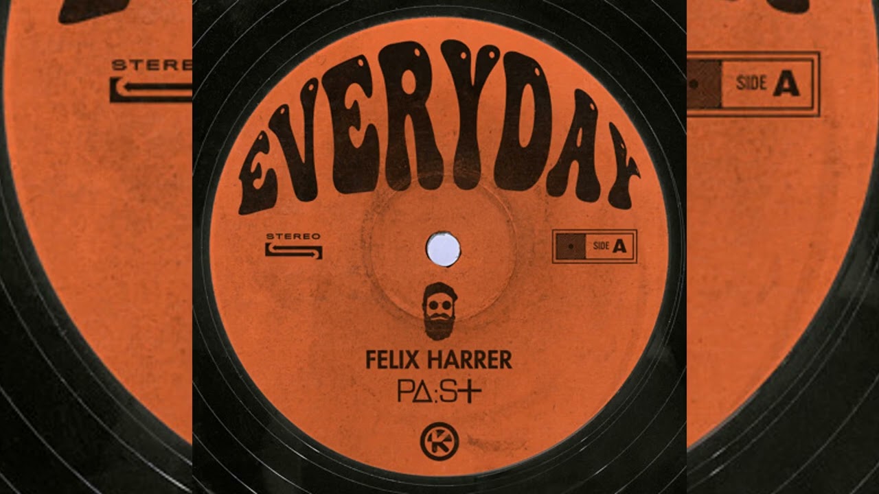 Ver Felix Harrer x PaSt - Everyday (Original Mix) no YouTube Ver Felix Harrer x PaSt - Everyday (Original Mix) no YouTube
