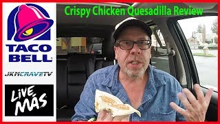 Taco Bell NEW Crispy Chicken Quesadilla Taste Test Review | JKMCraveTV
