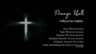 Manipur Gospel Song Piramge Khali Valleyrose Saiphu