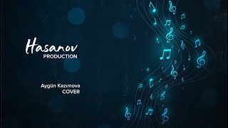 Aygün Kazımova -  Bilmək olmaz (cover) @AygunKazimova 